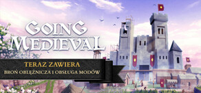 Going Medieval