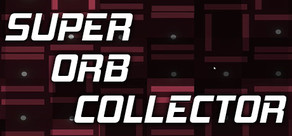 Super Orb Collector