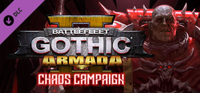 Battlefleet Gothic: Armada 2 - Chaos Campaign Expansion