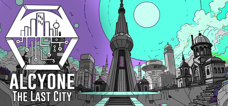 Alcyone: The Last City Cover Image