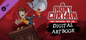 Irony Curtain: From Matryoshka with Love - Digital Artbook