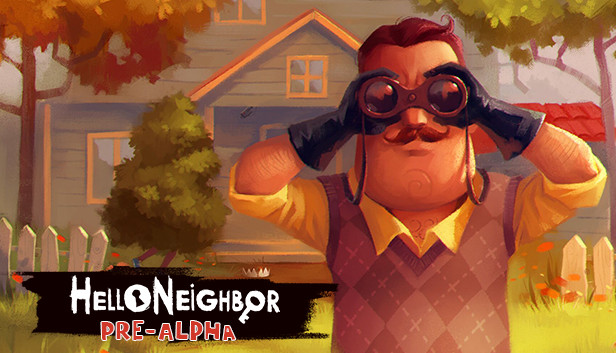 Hello Neighbor Pre Alpha on Steam