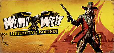 Weird West: Definitive Edition on Steam