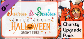Furries & Scalies: Super Scary Halloween Spooky Times: Charity Upgrade Pack