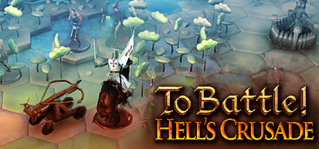 To Battle!: Hell's Crusade Cover Image