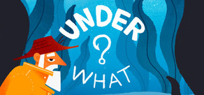 Under What?