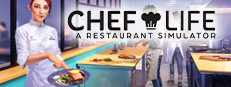 Chef Life: A Restaurant Simulator в Steam