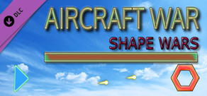 Aircraft War: Shape Wars