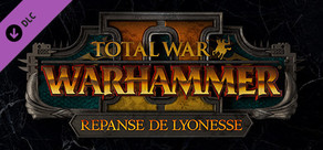 Total War: WARHAMMER II - Repanse de Lyonesse