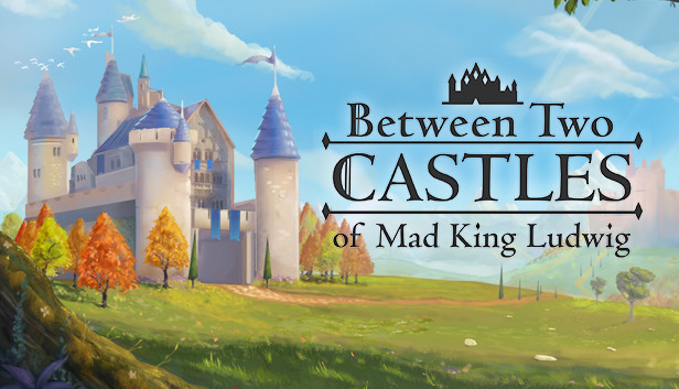 Between Two Castles - Digital Edition on Steam