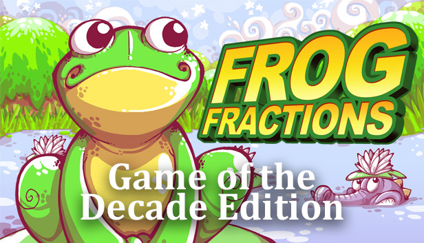 Frog Fractions: Game of the Decade Edition on Steam