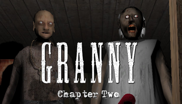 Steam：Granny: Chapter Two