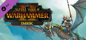 Total War: WARHAMMER II - Imrik