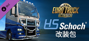 Euro Truck Simulator 2 - HS-Schoch Tuning Pack