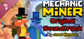 Mechanic Miner Soundtrack