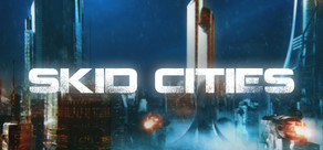 Skid Cities