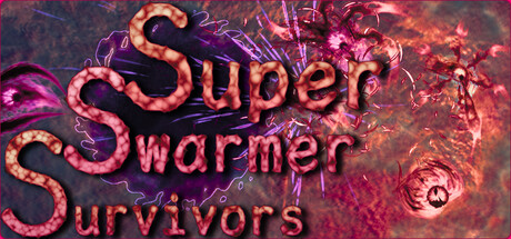 Super Swarmer Survivors