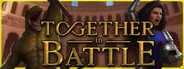 Together in Battle