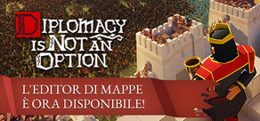 Diplomacy is Not an Option