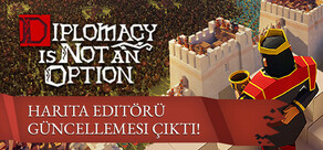 Diplomacy is Not an Option