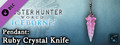 Monster Hunter World: Iceborne - Pendant: Ruby Crystal Knife