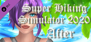 Super Hiking Simulator 2020 - After