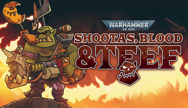 Save 40% on Warhammer 40,000: Shootas, Blood & Teef on Steam