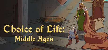 Choice of Life: Middle Ages