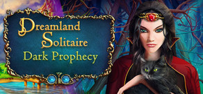 Dreamland Solitaire: Dark Prophecy