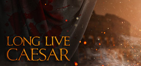 Long Live Caesar