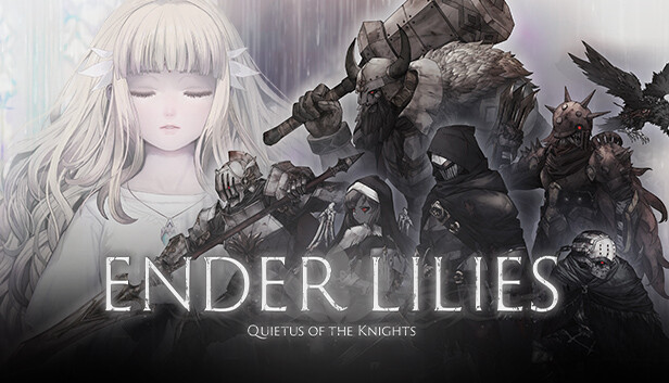 ENDER LILIES: Quietus of the Knights on Steam