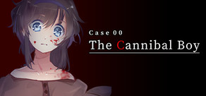 Case 00: The Cannibal Boy