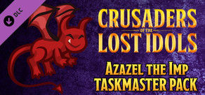 Crusaders of the Lost Idols: Azazel the Imp Taskmaster Pack