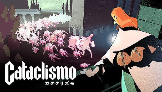 Cataclismo カタクリズモ