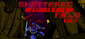 破碎忍者 Shattered Ninja