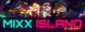 Mixx Island