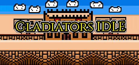 Gladiators IDLE Cover Image