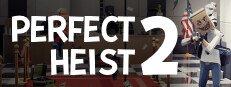 Сэкономьте 50% при покупке Perfect Heist 2 в Steam