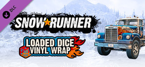 SnowRunner - Loaded Dice Vinyl Wrap