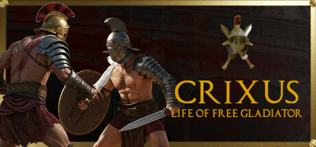 CRIXUS: Life of free Gladiator Cover Image