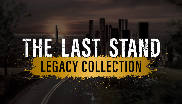 Save 66% on The Last Stand Legacy Collection on Steam Save 66% on The Last Stand Legacy Collection on Steam