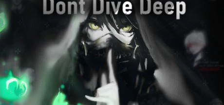 Don't Dive Deep Cover Image