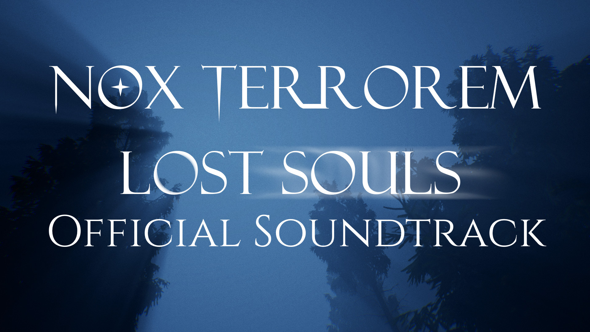 Nox Terrorem: Lost Souls Official Soundtrack в Steam