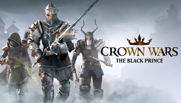 Crown Wars: The Black Prince on Steam