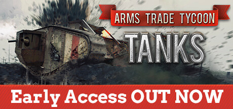 Arms Trade Tycoon: Tanks