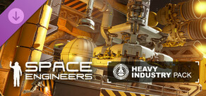 Space Engineers - Heavy Industry