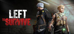 Left to Survive: Shooter PVP