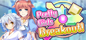 Pretty Girls Breakout!