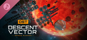 Descent Vector: Space Runner Soundtrack