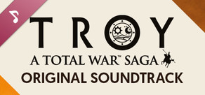 A Total War Saga: TROY - Original Soundtrack